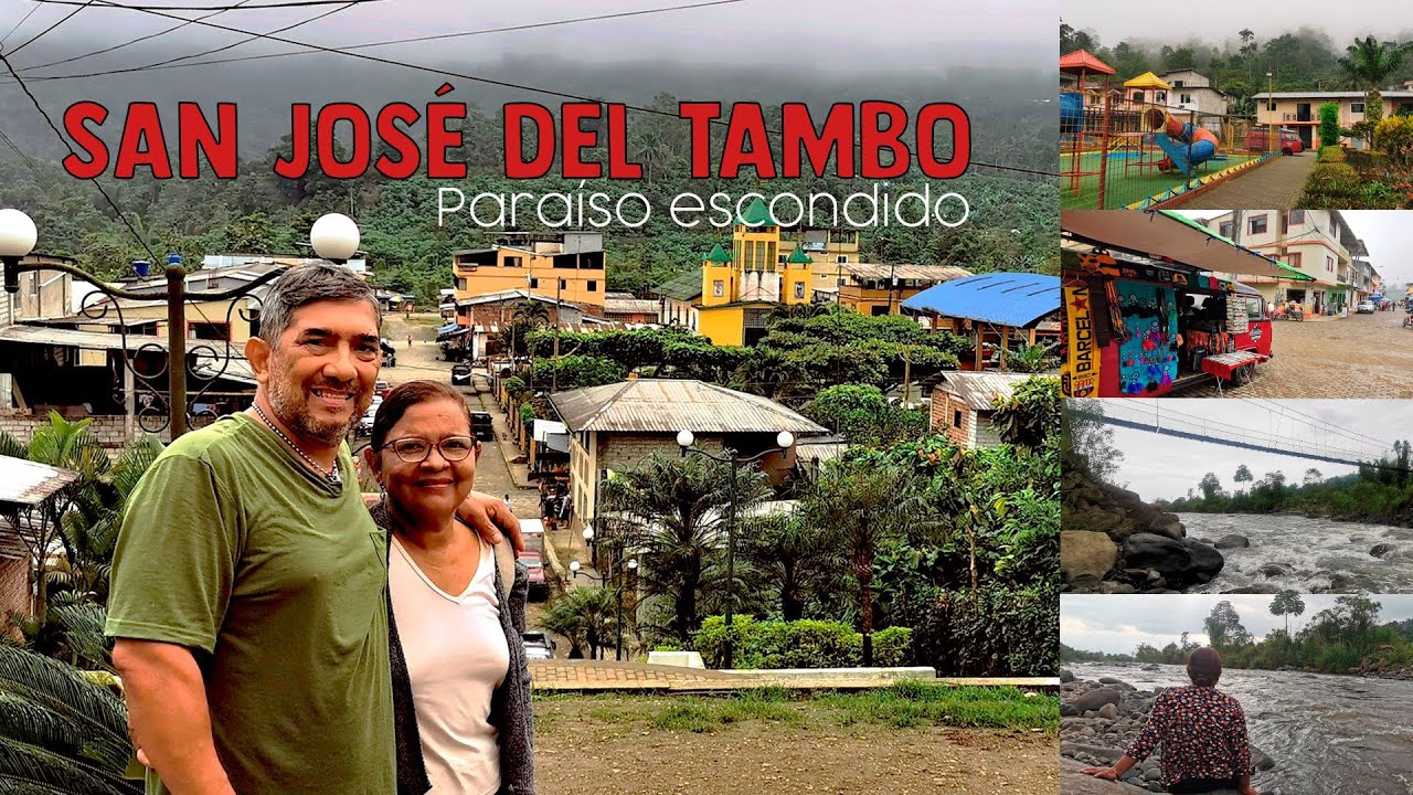 Descubriendo San José del Tambo, un paraíso escondido