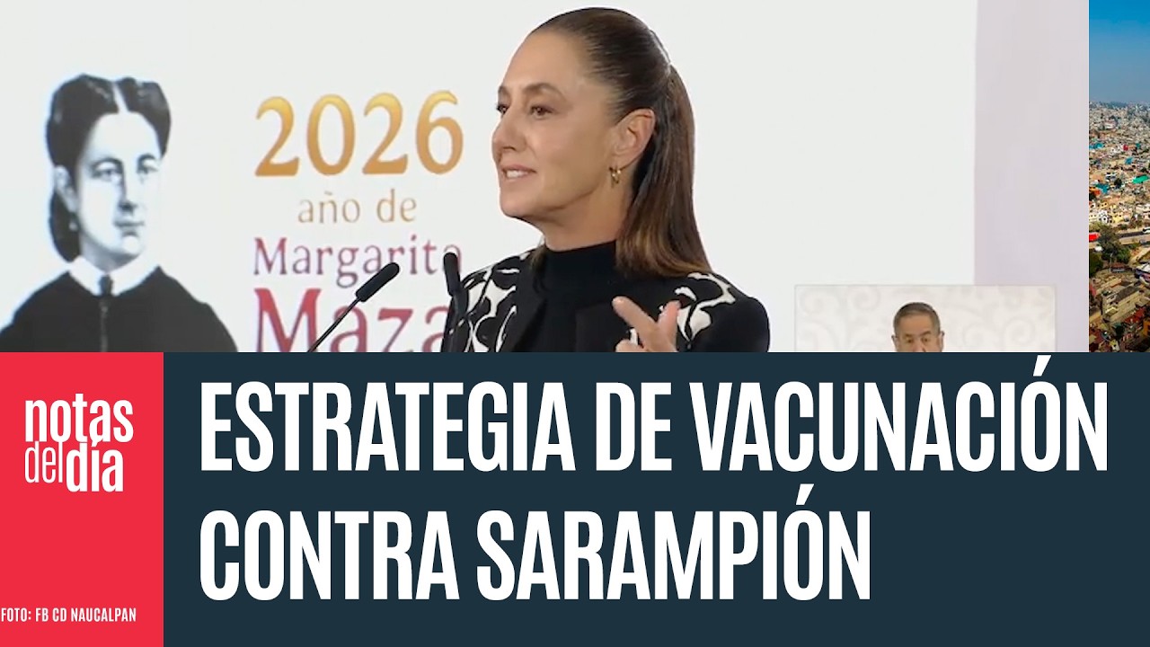 Sheinbaum pide guardar la calma ante brotes de sarampión; hay 28 millones de vacunas