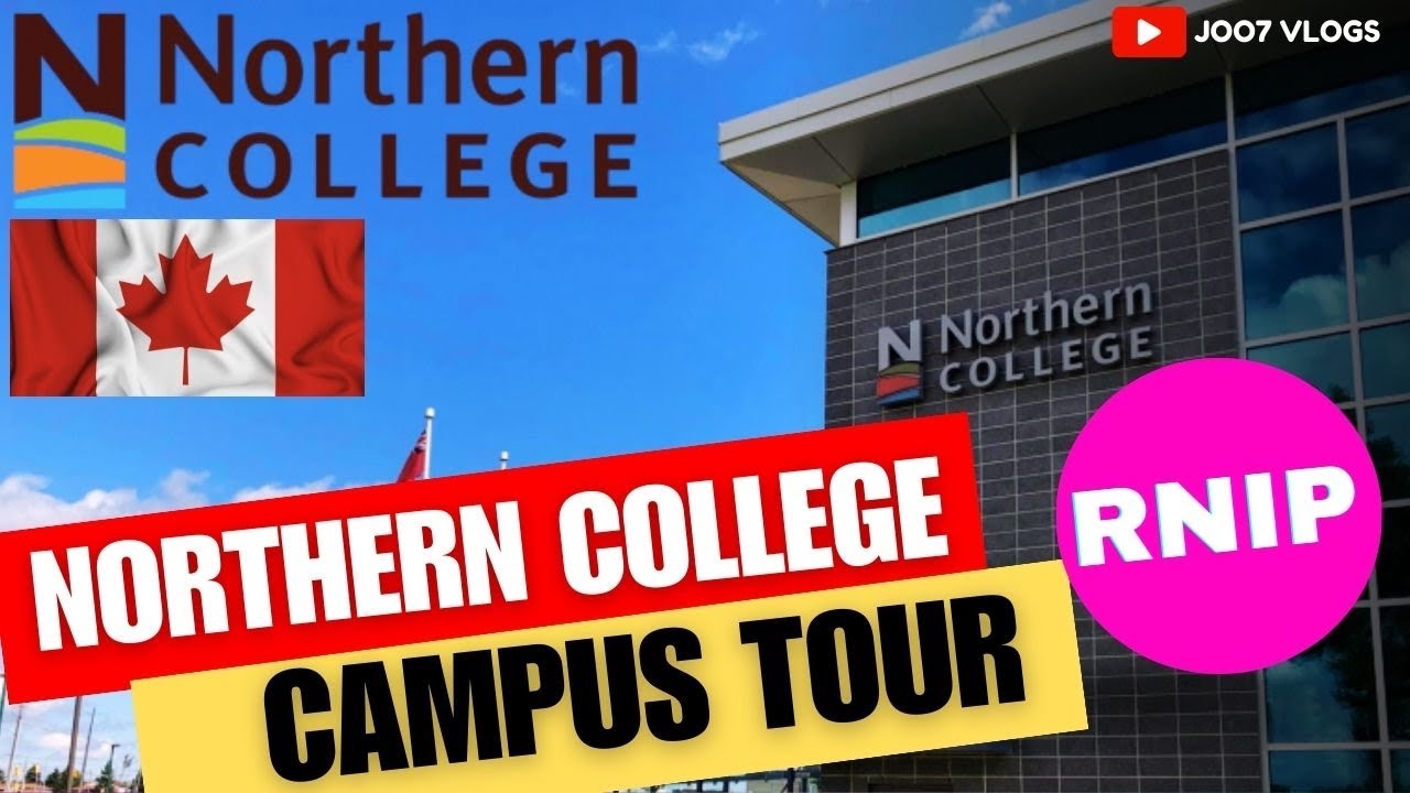 NORTHERN COLLEGE | CAMPUS TOUR | MALAYALAM | TIMMINS ONTARIO | RNAP | JOO7 VLOGS |