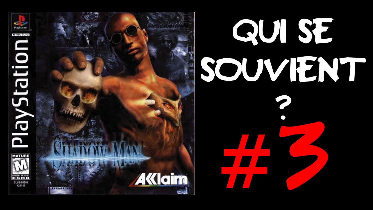 Qui se souvient? #3 : Shadowman (1999)