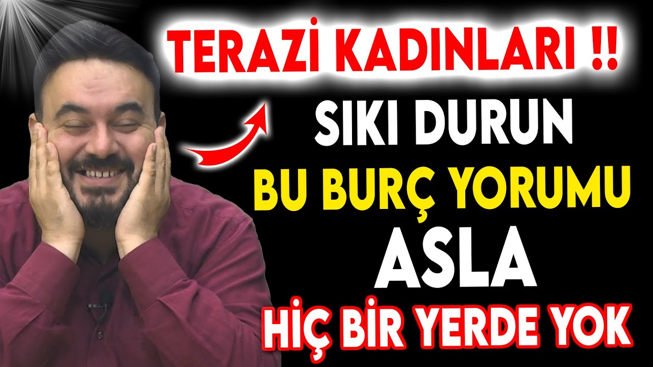 Terazi Burcu Kadını Hakkında Bilmedikleriniz - İslami Bur&ccedil; Yorumu