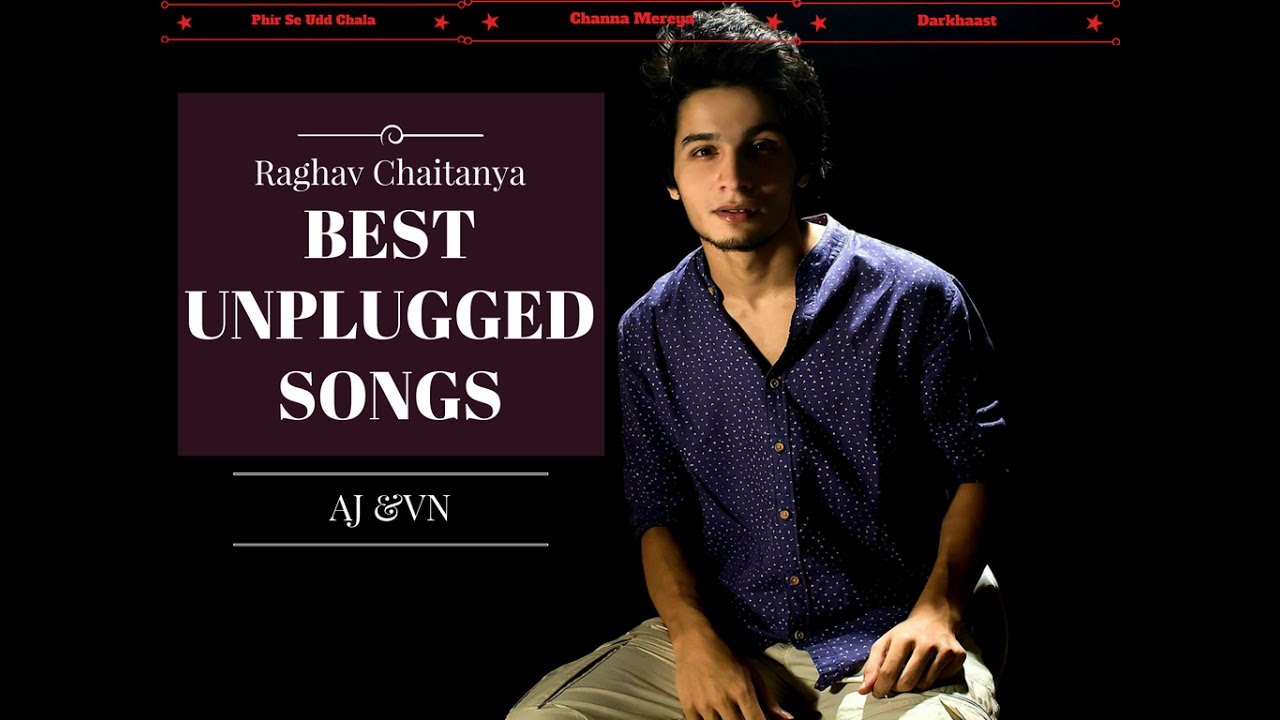 Best Unplugged Songs | Raghav Chaitanya | Rendition 2017| online music