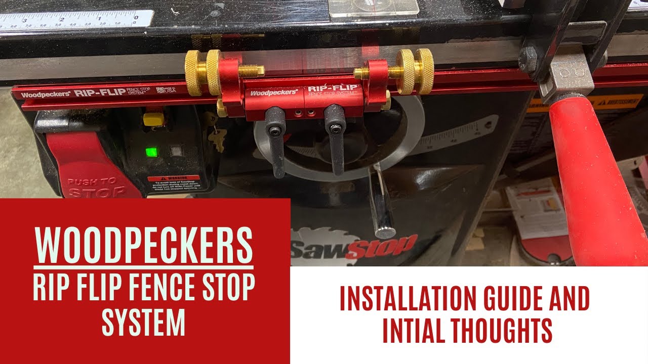 Woodpeckers Rip Flip Fence System Installation Guide and Initial Thoughts!
