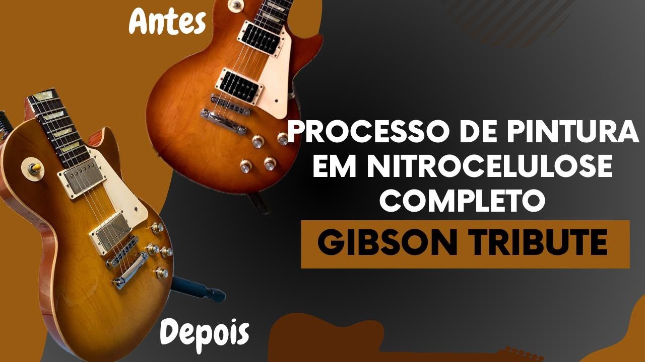 PROCESSO DE PINTURA EM NITROCELULOSE COMPLETO GIBSON TRIBUTE !!