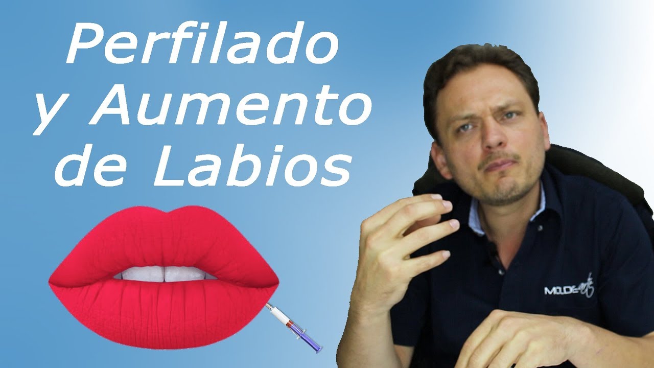 Perfilado y aumento de labios