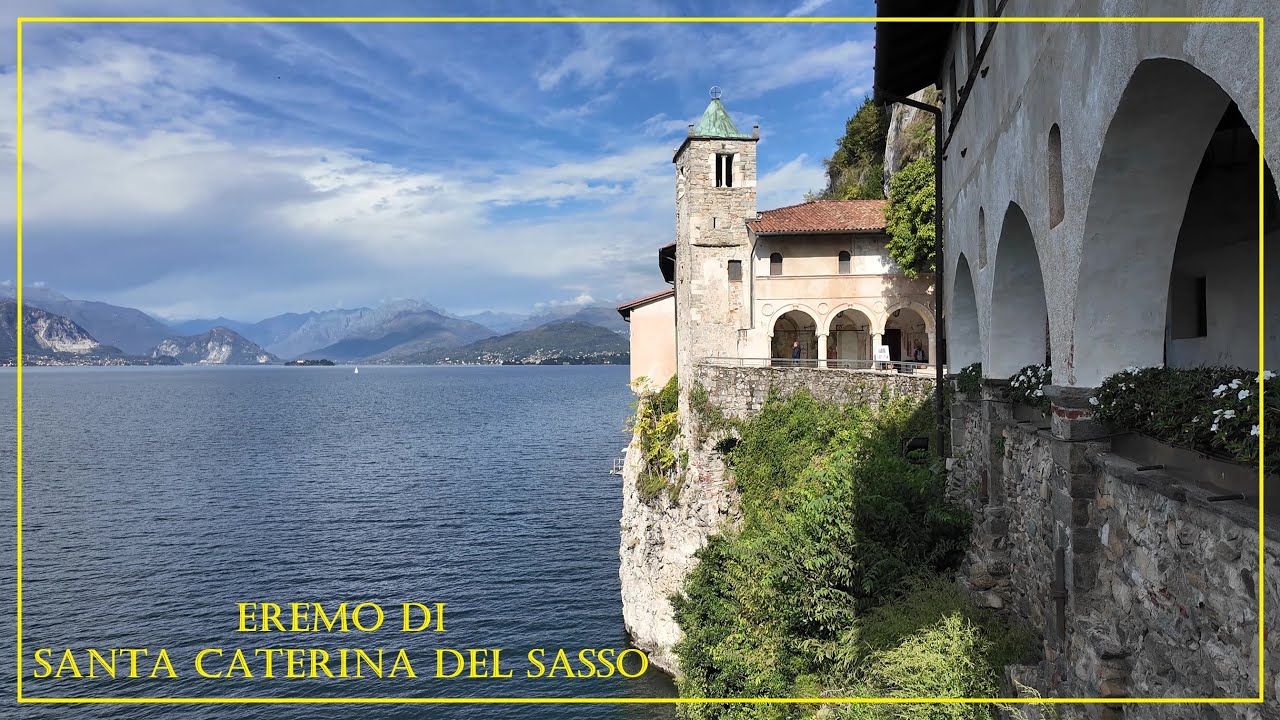Eremo di SANTA CATERINA del sasso (Va)