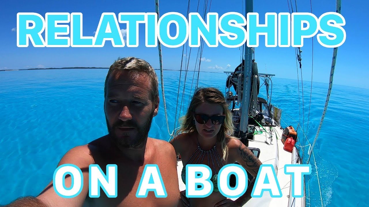 Relationships on a Boat - Episode 79 - Lady K Sailing