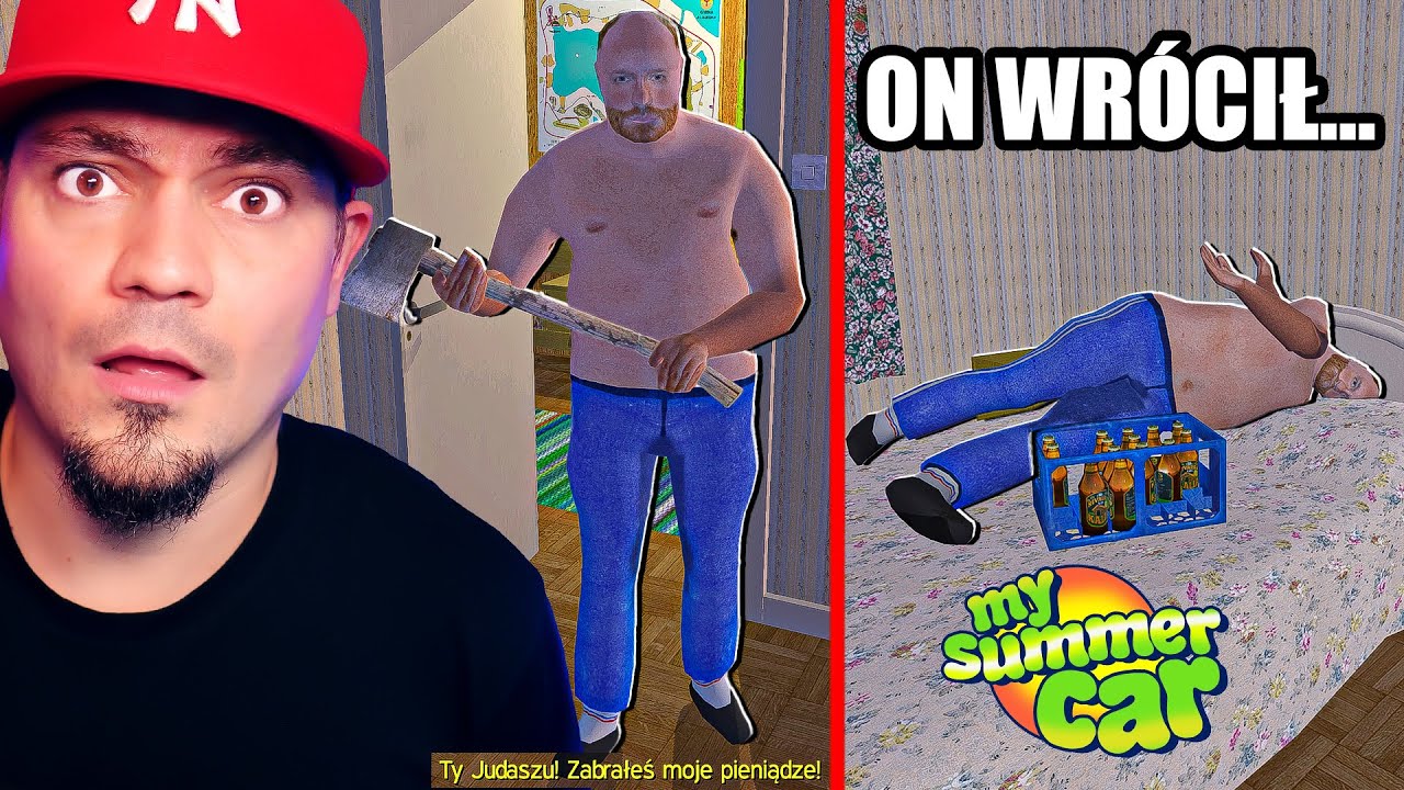 🚘 ON WRÓCIŁ PO PIENIĄDZE... I MA SIEKIERĘ W RĘCE! w *MY SUMMER CAR*! | My Summer Car #76