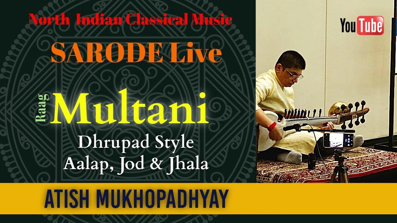 Raag Multani | Atish Mukhopadhyay | Sarod Live | Indian Classical Music | Alap, Jodh & Jhala