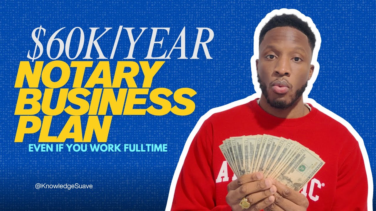 $60K/Year Notary Business Plan Even If You Work Full Time”