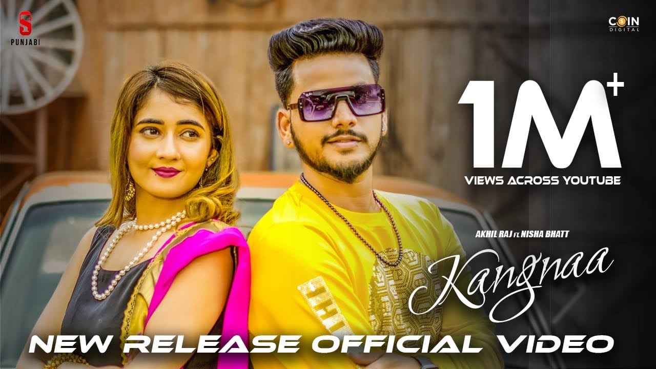 New Punjabi Songs 2021 | Kangnaa (Official Video)Akhil Raj ft. Nisha Bhatt | Macky | B Pratap