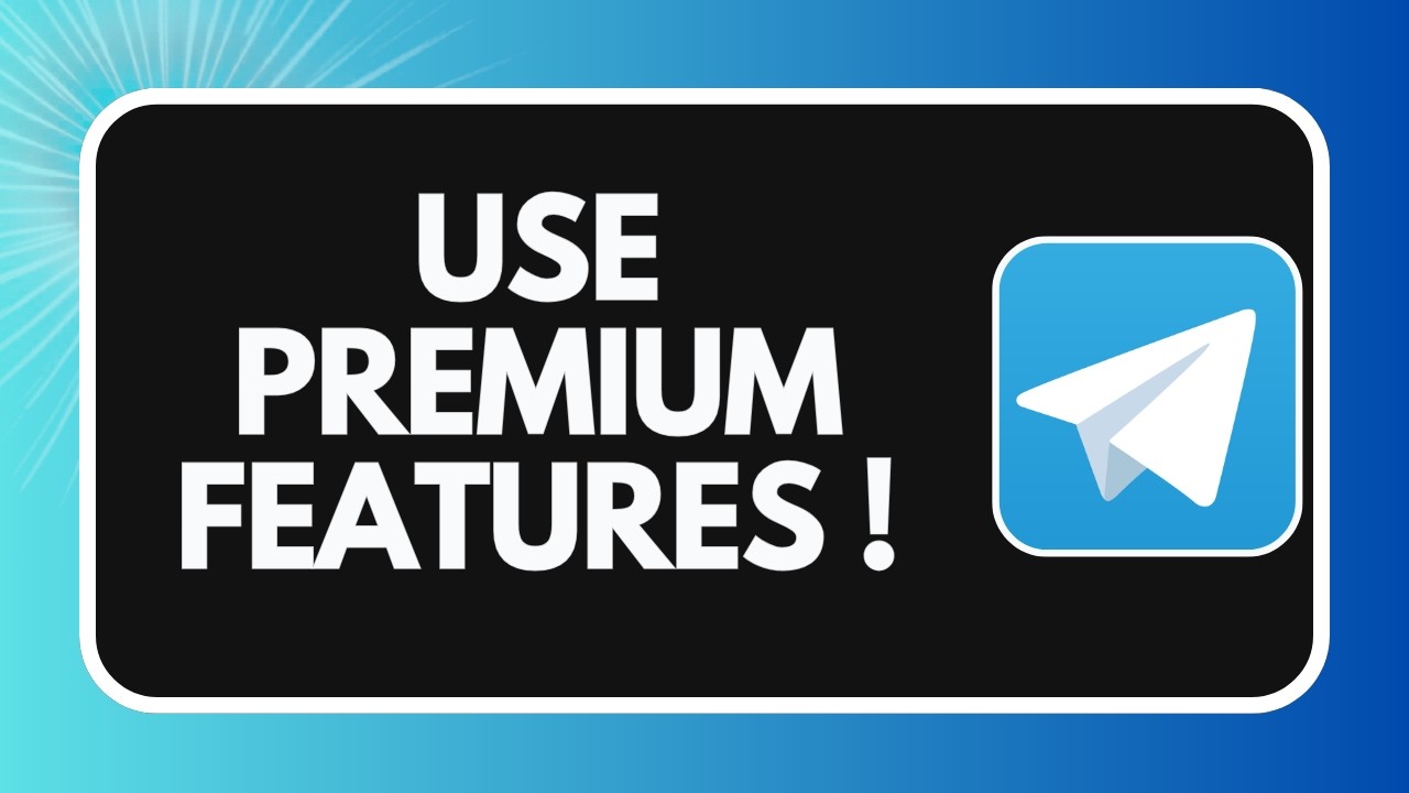 How to Use Telegram Premium Features 2026