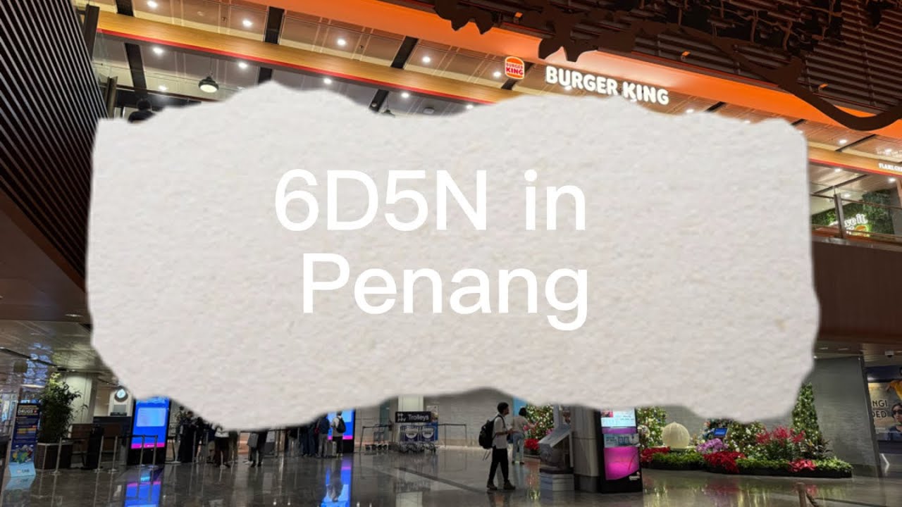 【Malaysia travel】Penang Dec 2025