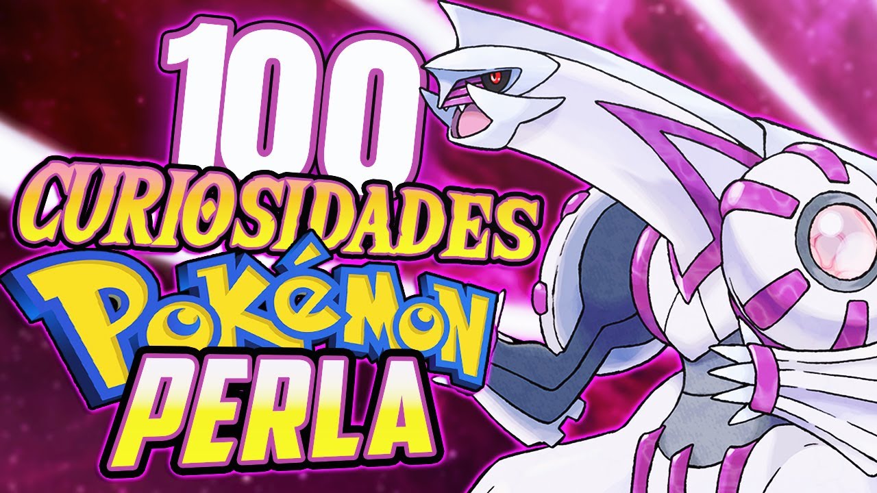 ¿SABIAS QUÉ…? 100 CURIOSIDADES DE POKÉMON DIAMANTE Y PERLA | 2ª Parte