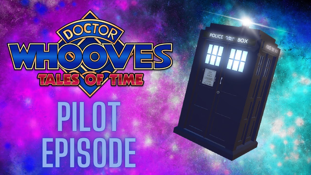 Doctor Whooves Tales of Time Episode 1: Pilot