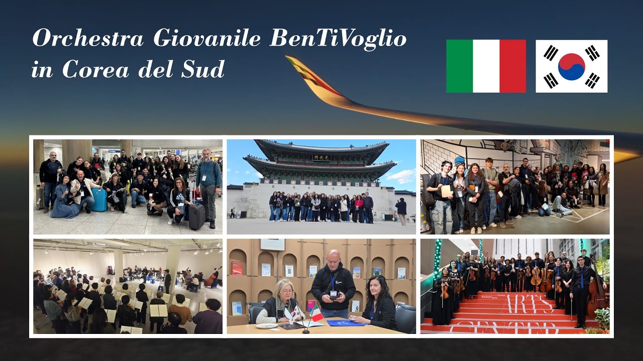 Orchestra Giovanile BenTiVoglio in Corea del Sud | Viaggio, prove e concerto al Bucheon Arts Center