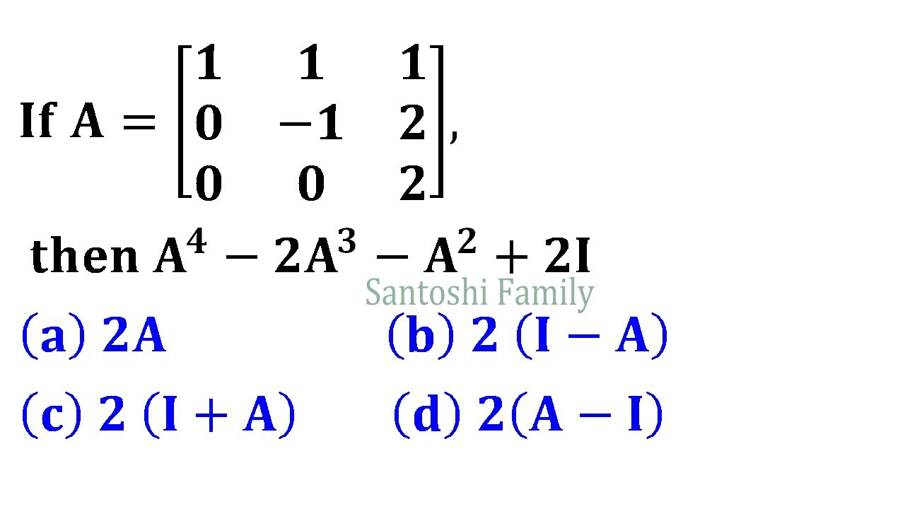 characteristic equation cayley hamilton theorem BHU PET 2018 Linear Algebra Csir Net Gate CUCET DU