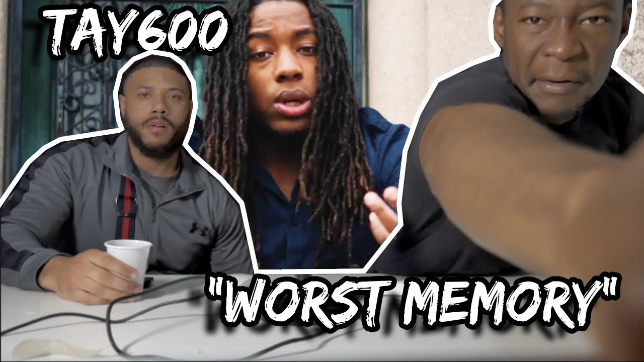 Tay600 - Worst Memory Reaction Video