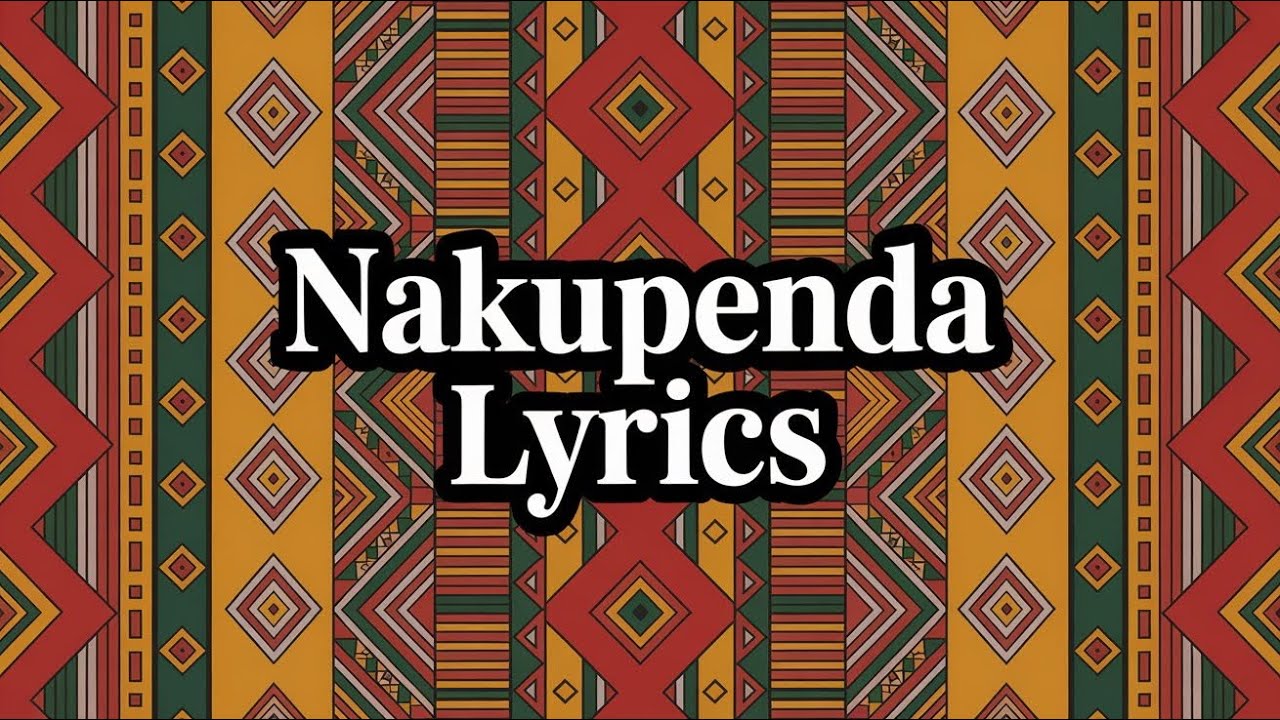 NAKUPENDA Lyrics (Amapiano music) by Mbeku 
