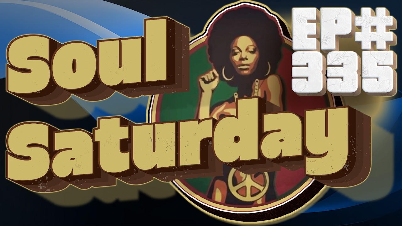 Soul Saturday Ep 335 | Soul Train Era Classics & Rare Grooves DJ Feel-X & DJ Kid Tree