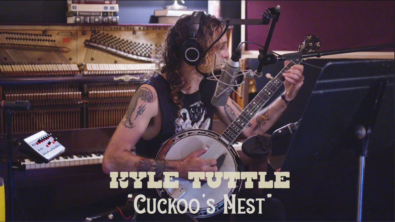 Kyle Tuttle - Cuckoo's Nest