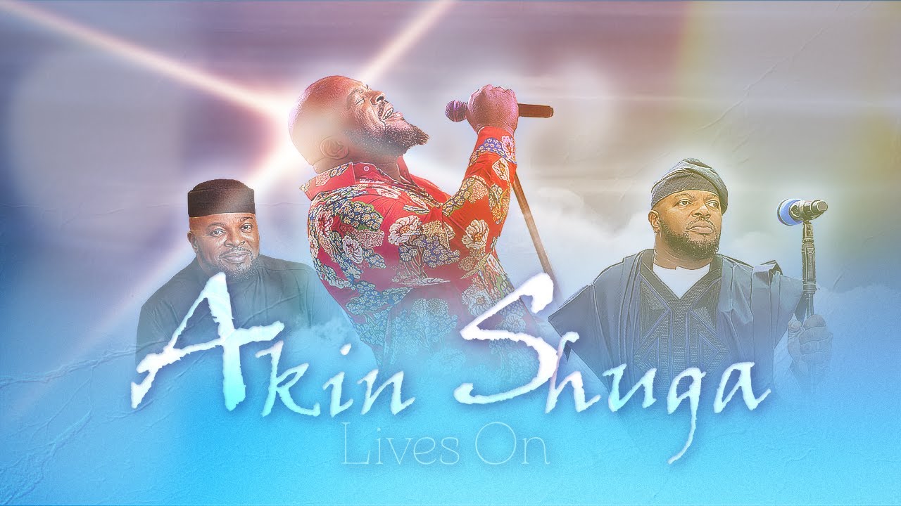 Akin Shuga Service Of Songs - UK