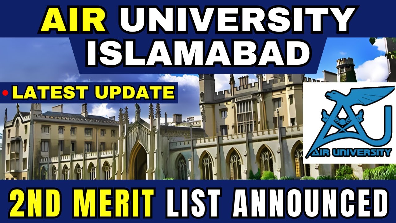 Air University Islamabad 2nd Merit List Announced | Air University Islamabad