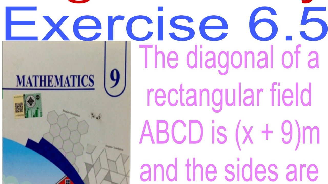 The diagonal of a rectangular field ABCD is (x + 9)m and sides are (x + 7)m and x m. Find value of x