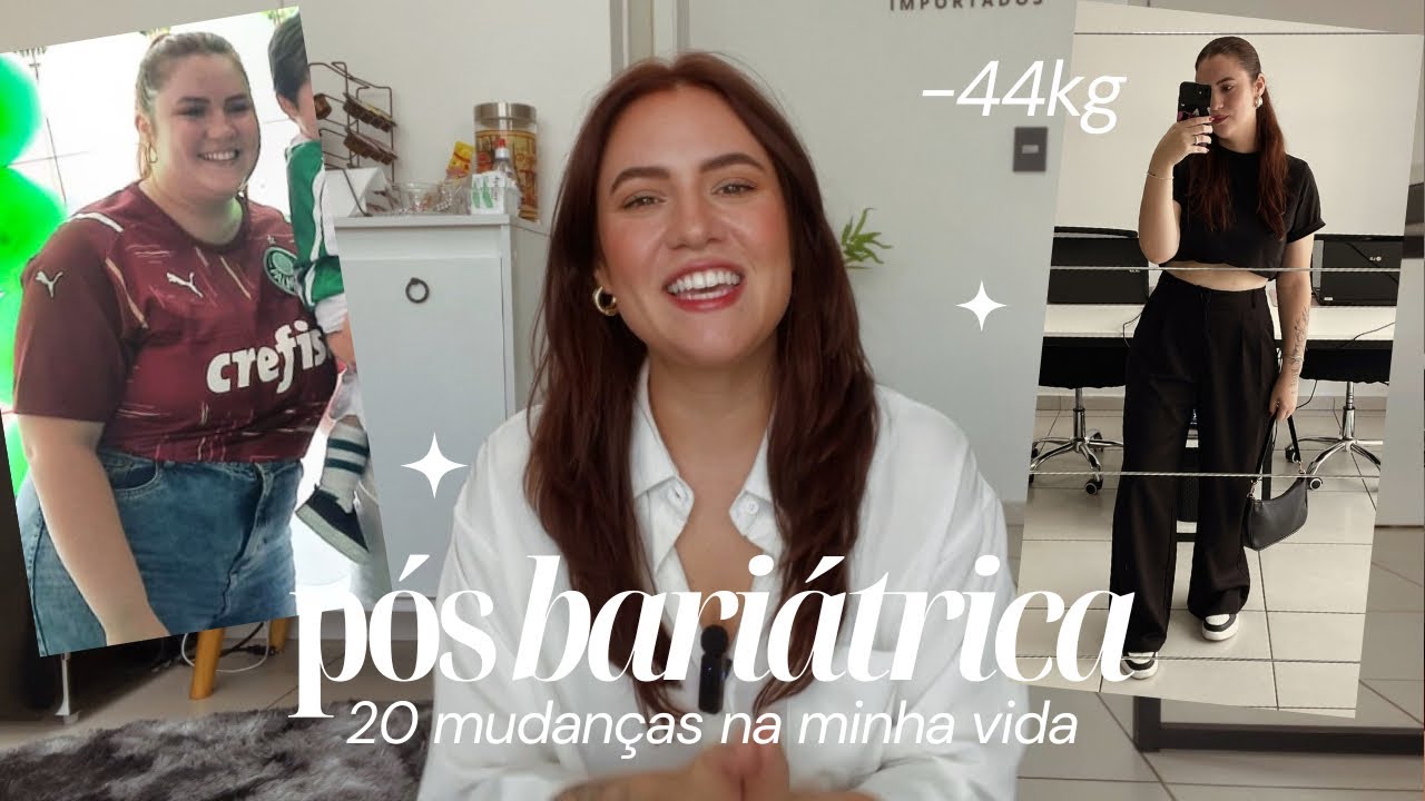 20 MUDAN&Ccedil;AS P&Oacute;S BARI&Aacute;TRICA | Amanda Paduan