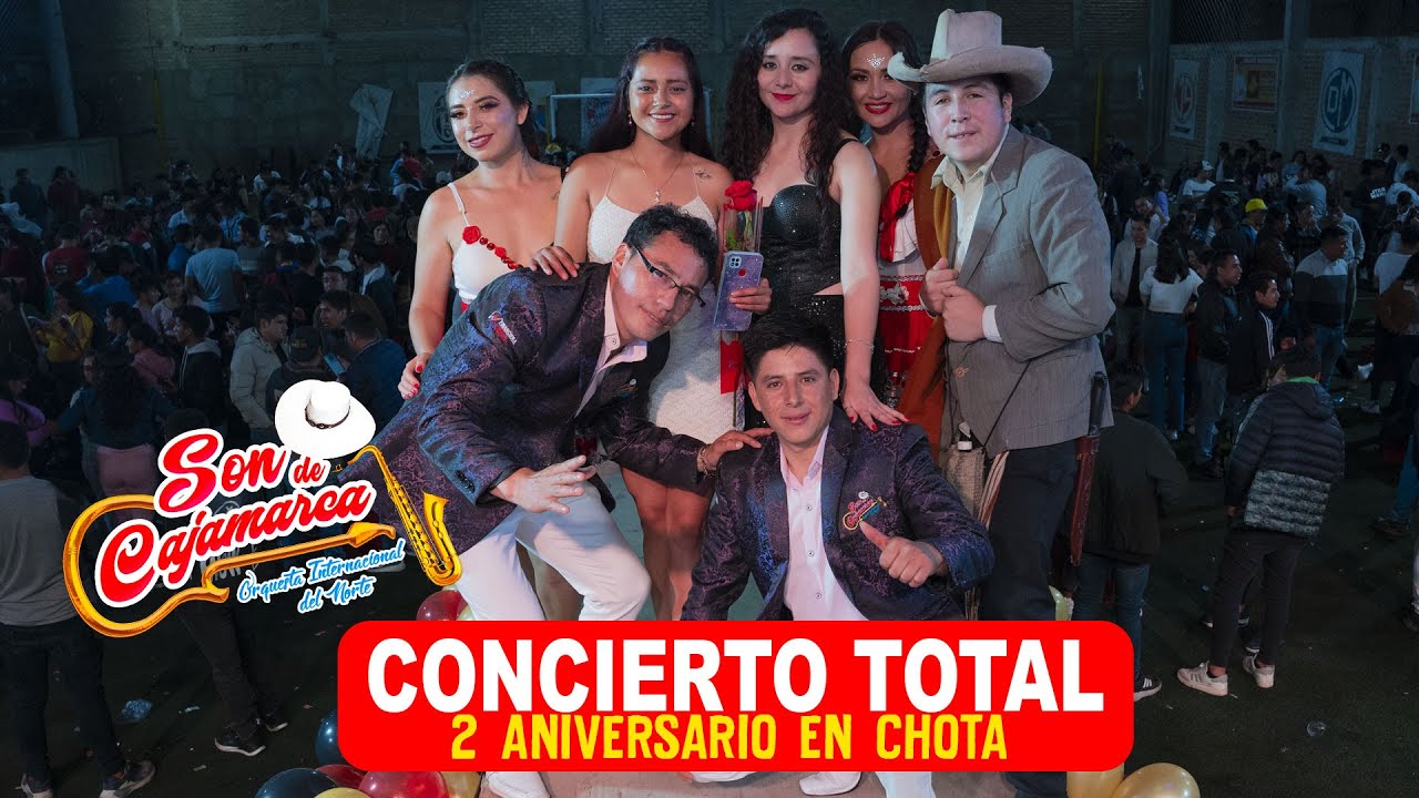 Tonazo 2024 con Son de Cajamarca en Concierto Total  2do Aniversario