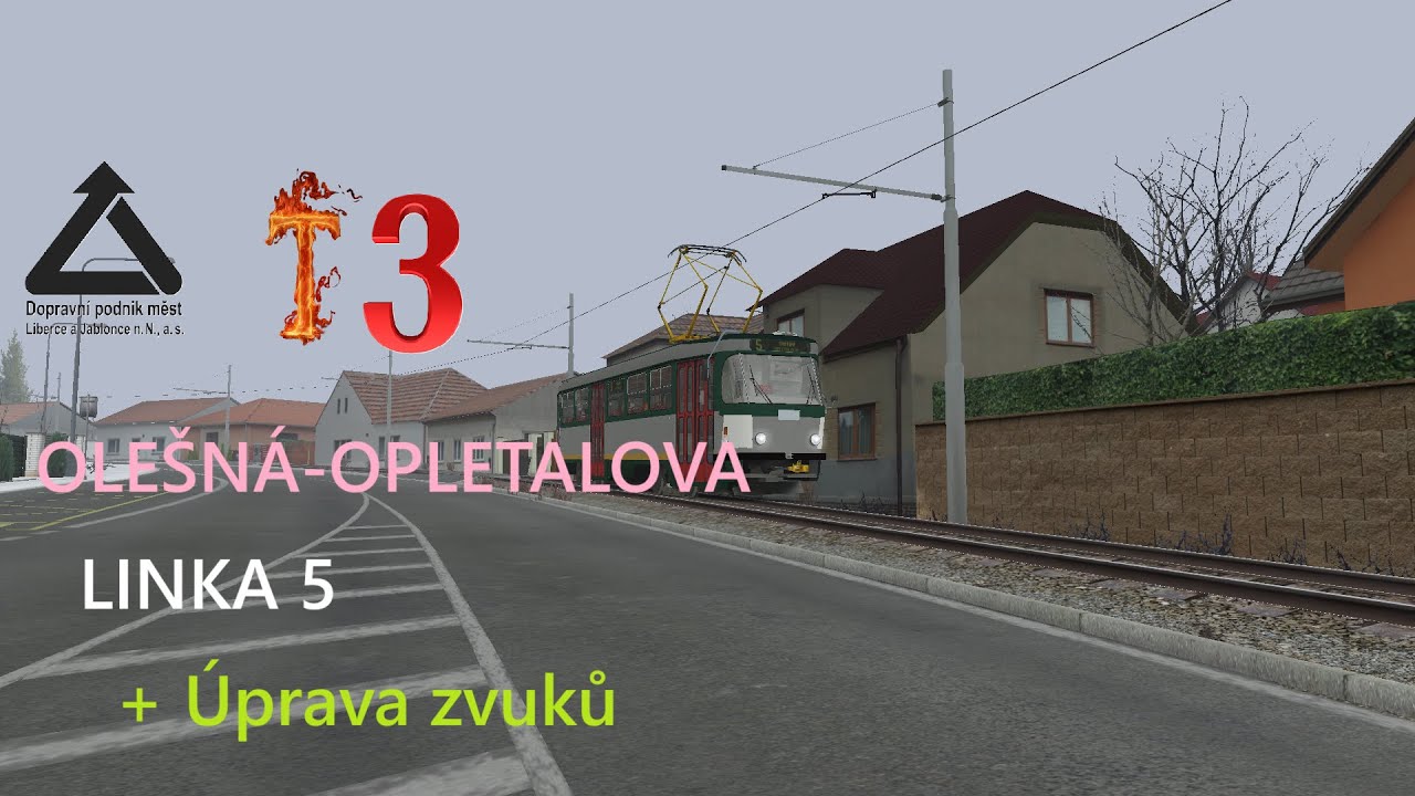 Linka 5 s DPMLJ Libereckou T3.rp a úprava zvuků SIMT Simulator #001