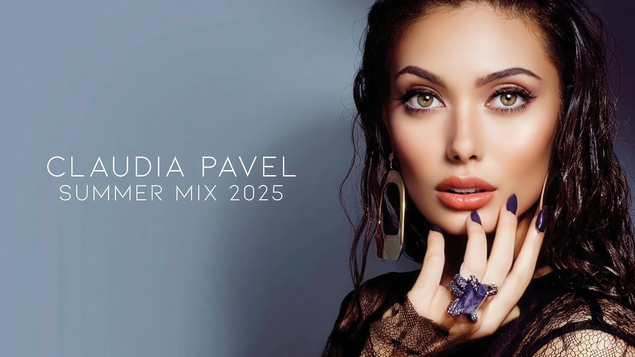 Claudia Pavel – Summer Mix 2025 | Melodic Techno, Deep House & 