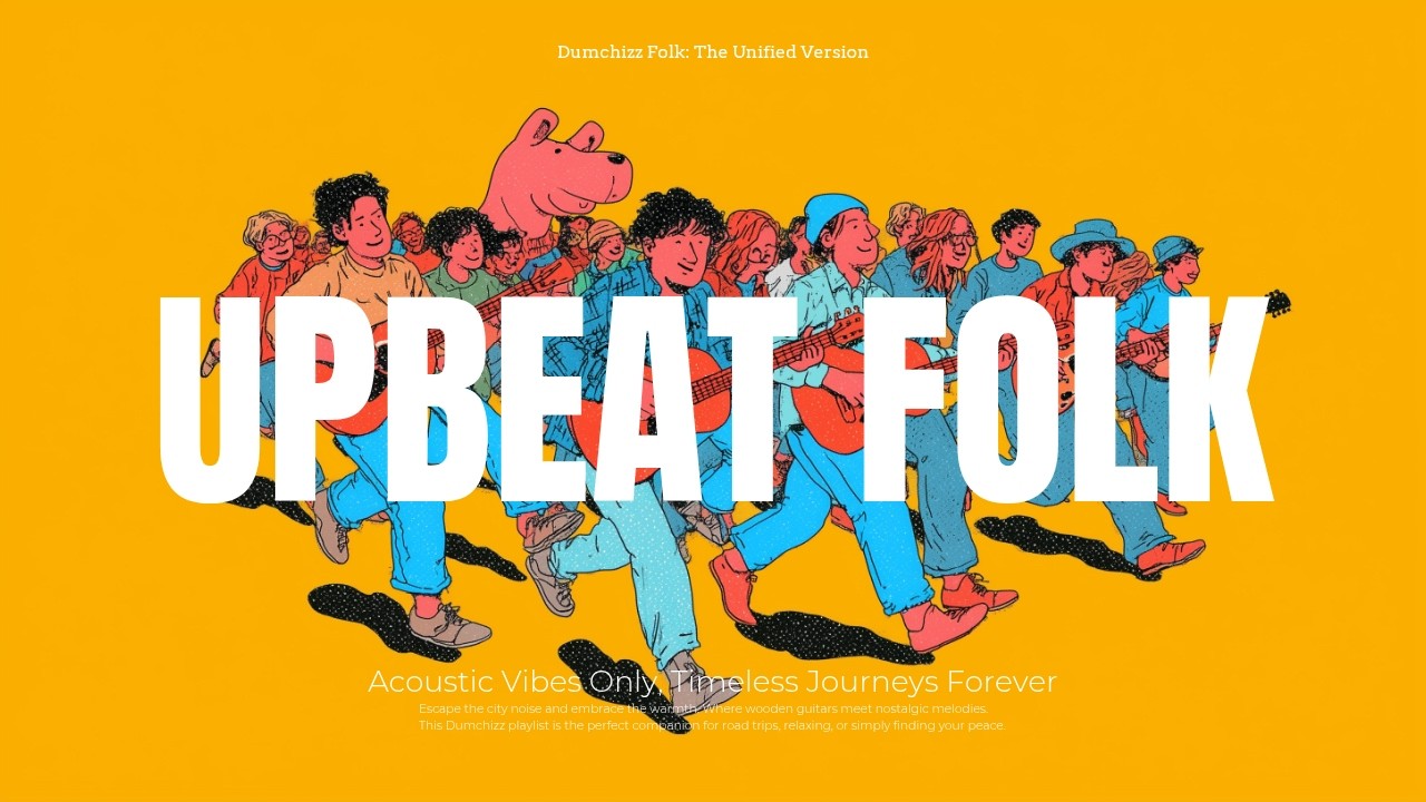 Upbeat Folk & Stomp and Holler Playlist 2026 🌲 Feel Good Driving Music