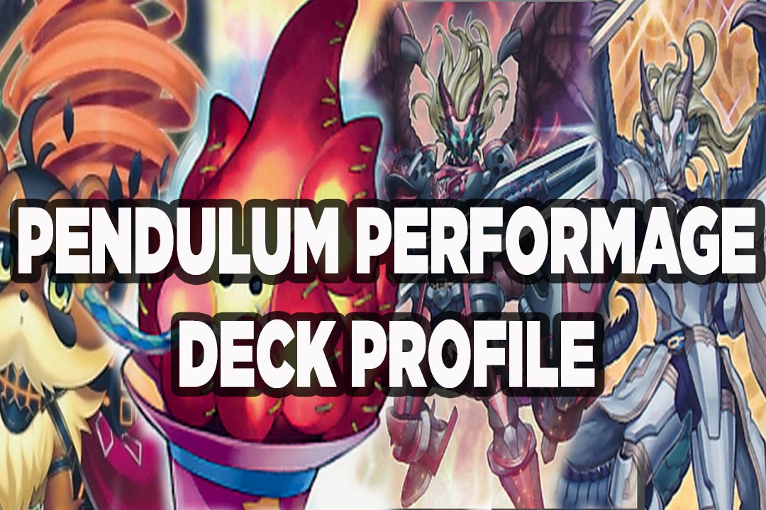 *YUGIOH* BEST! Pendulum Performage  Deck Profile (Jesse Kotton) November 2015 Banlist