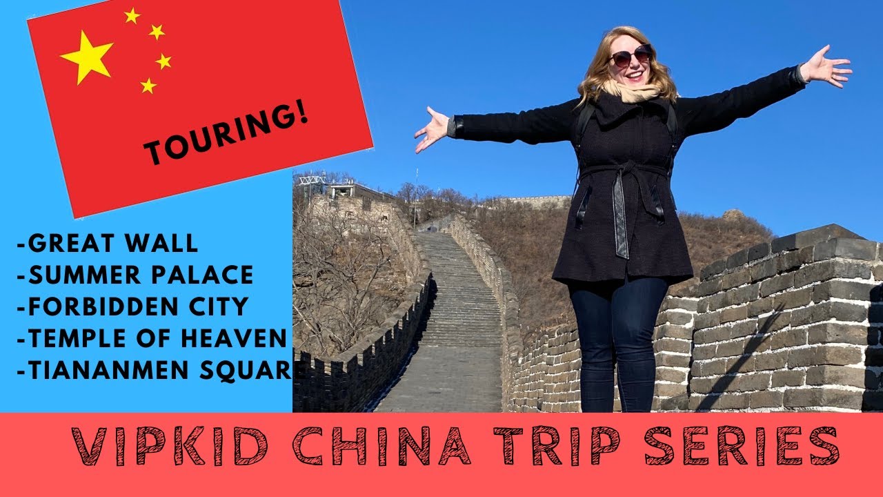 VIPKID China Trip: Touring Days!