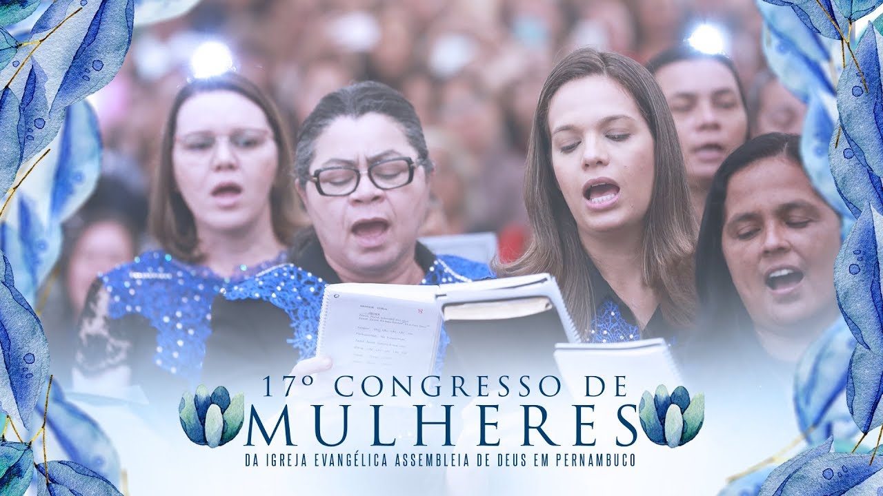 GRANDIOSO ÉS TU | GRANDE CORAL DE MULHERES | 17º CONGRESSO DE MULHERES DA IEADPE