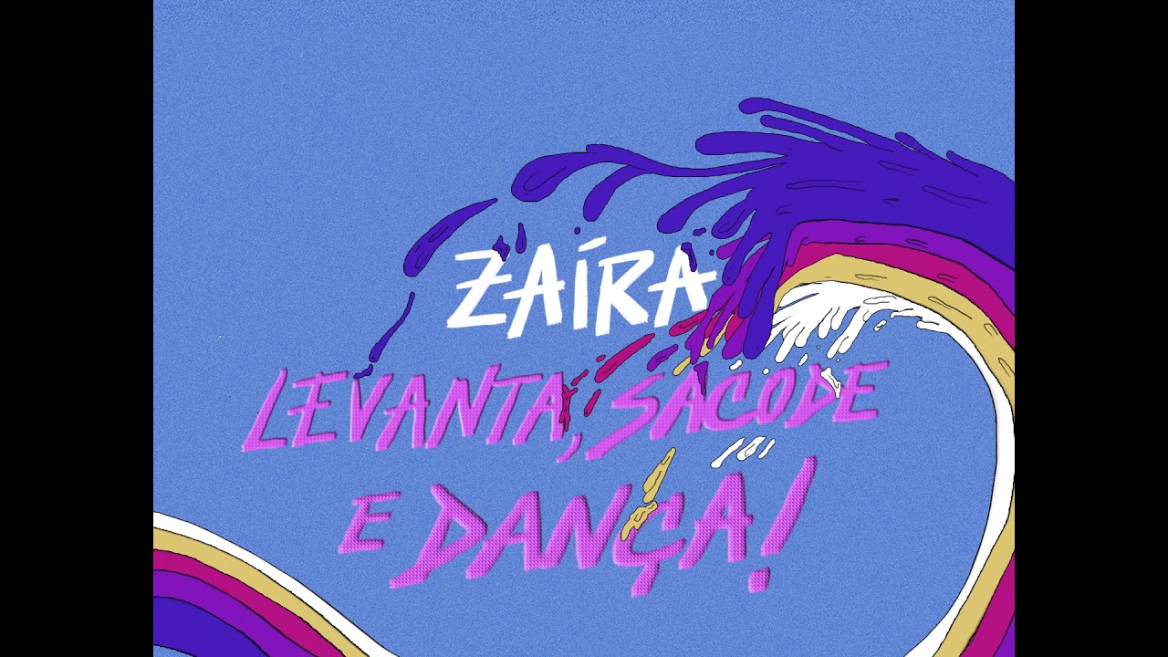 Zaíra -  Barulho bom