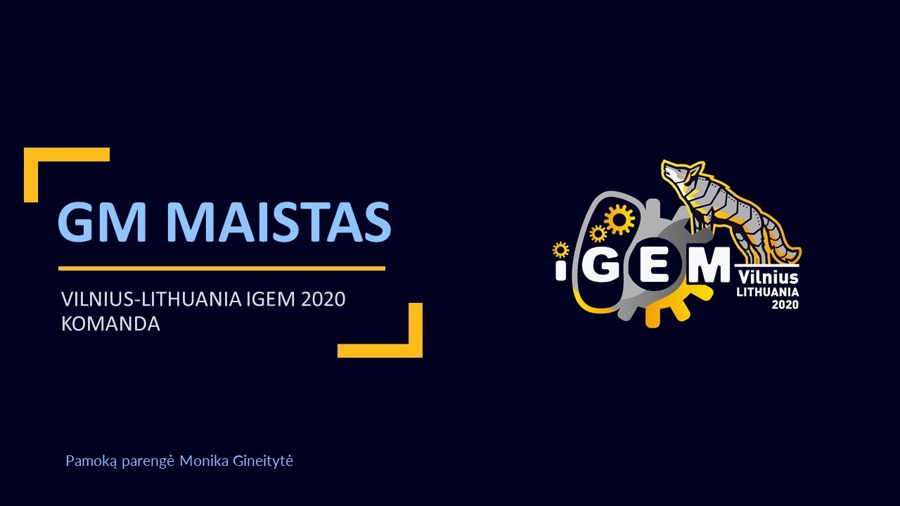 Vilnius iGEM 2020: Genetiškai modifikuotas maistas