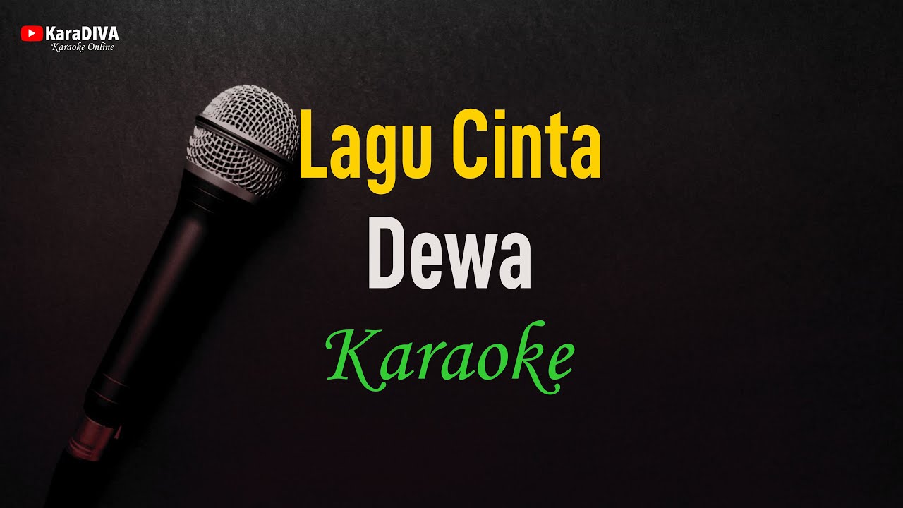 Dewa - Lagu Cinta (Karaoke)