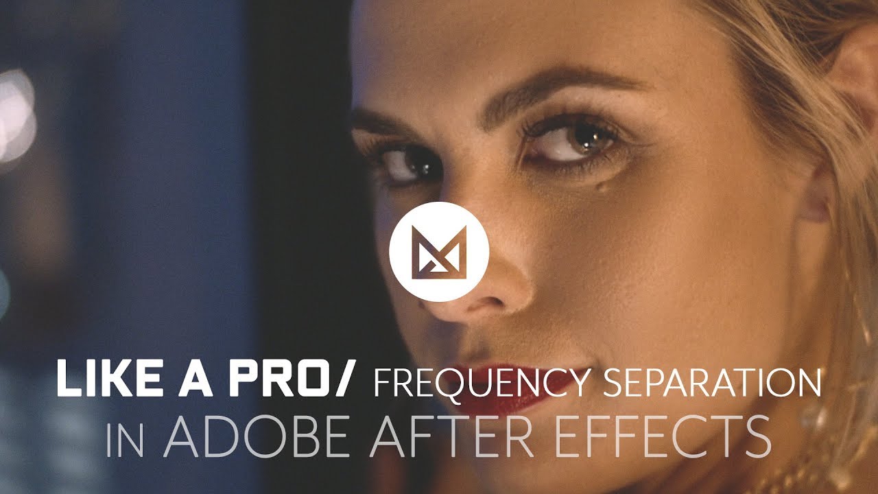 Frequency Separation Like A Pro in Adobe After Effects