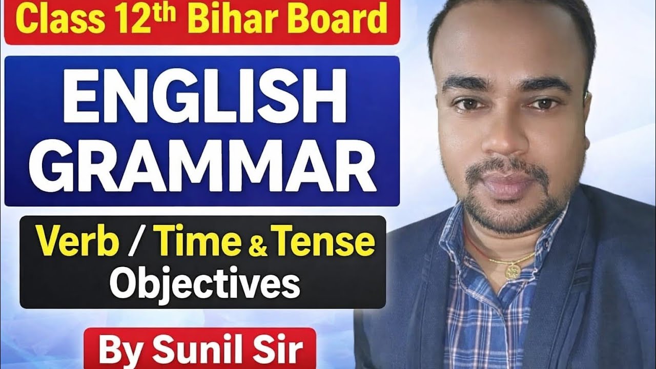 Verb, Time & Tense Objectives PYQ | English Grammar Most Important Questions | Board Exam 2026