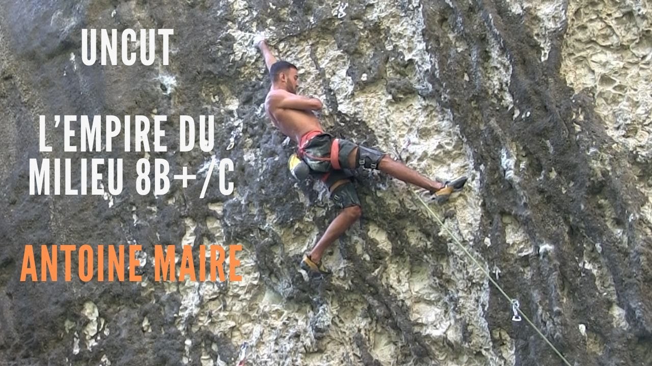 Uncut: L'empire du milieu 8b+/c - Antoine Maire