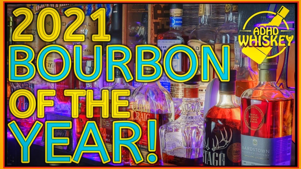 TOP 10 BOURBONS of 2021! What is MY Bourbon of the Year?