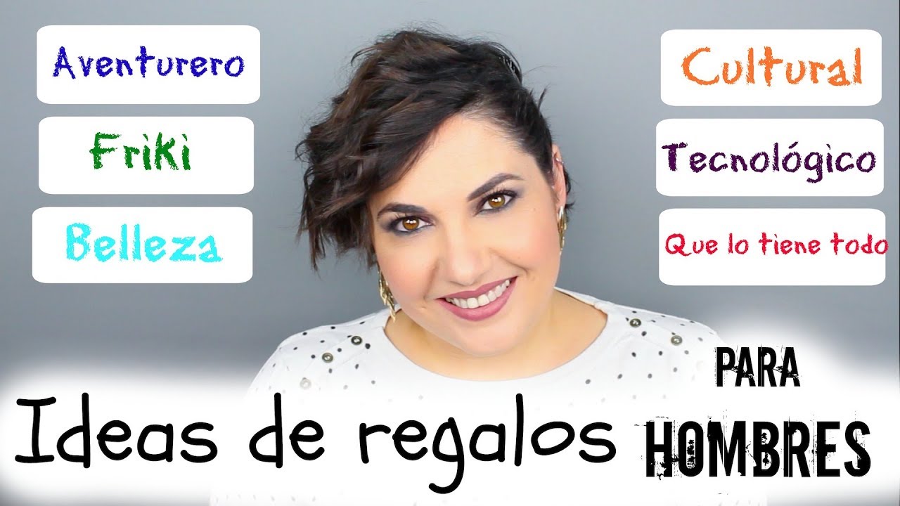 IDEAS DE REGALO PARA HOMBRES  2017  ♥️ ⎥Monica Vizuete
