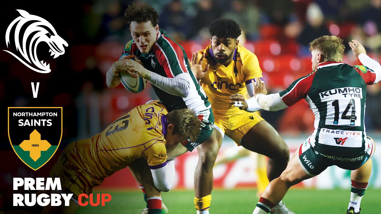 HIGHLIGHTS: Leicester Tigers v Northampton Saints | East Midlands Derby | PREM Rugby Cup Round 5
