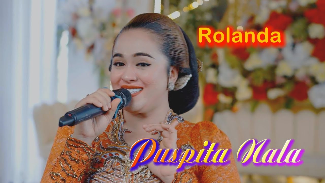 Puspita Nala || Candra Kirana || Rolanda
