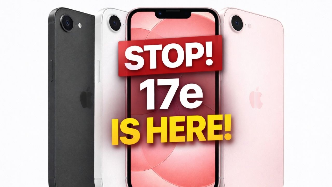 iPhone 17e Might Be All You Need