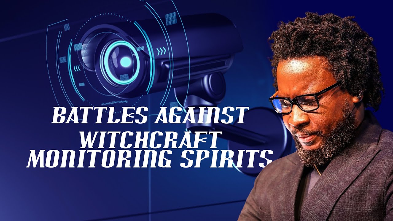 BATTLE AGAINST WITCHCRAFT MONITORING SPIRITS by Dr. Sonnie Badu (Night Of Deliverance)
