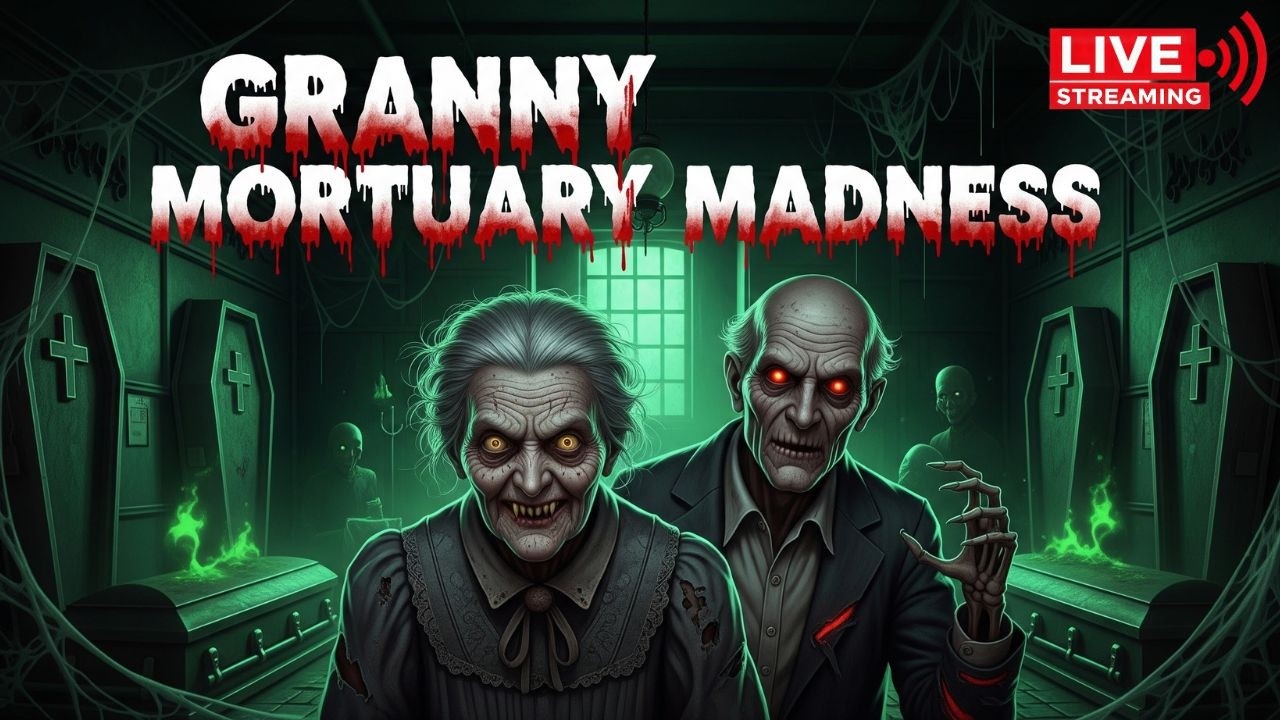 BIENG GRANNY HORROR LIVE || MORTUARY MADNESS || Live Gameplay ||  #shortsfeed #shortlive