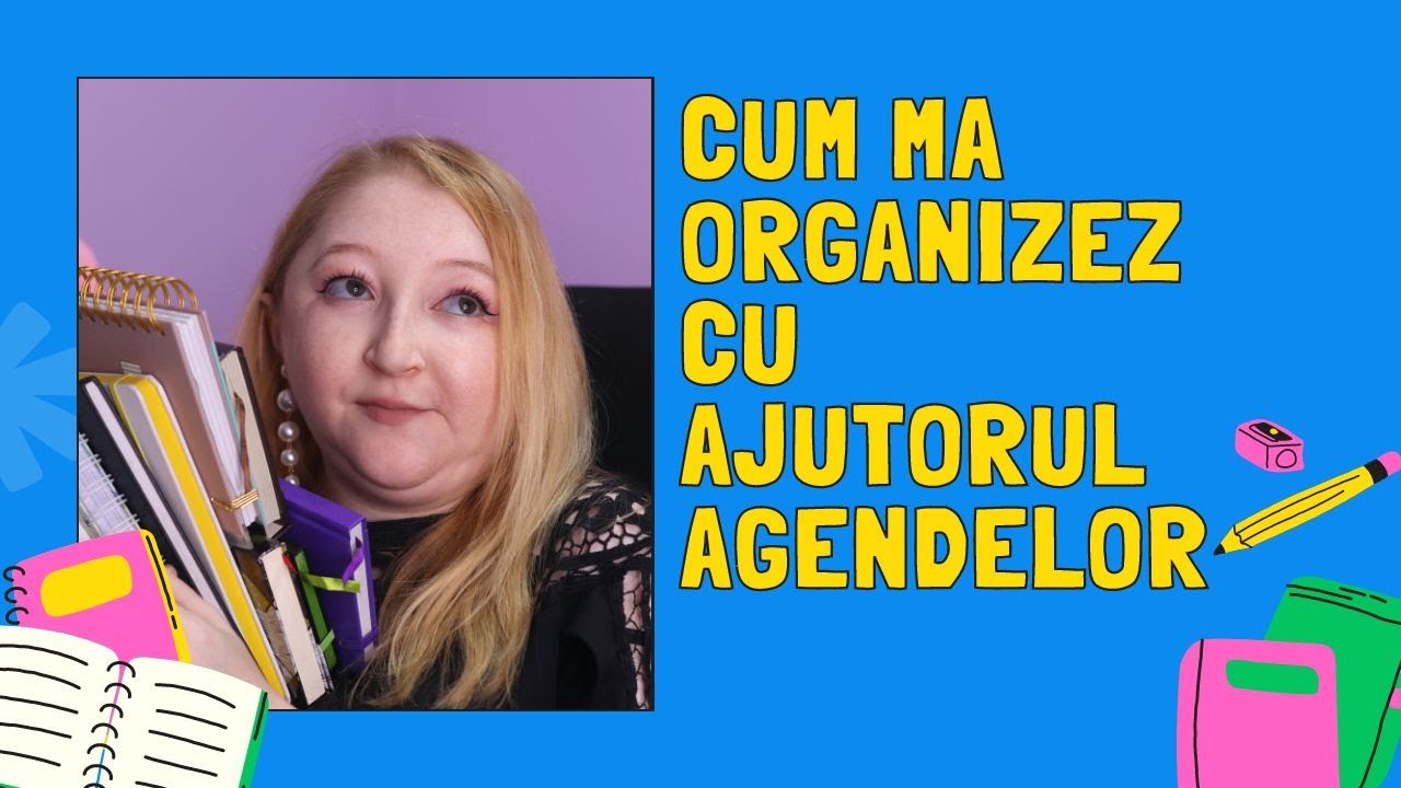 Cum ma organizez cu ajutorul agendelor